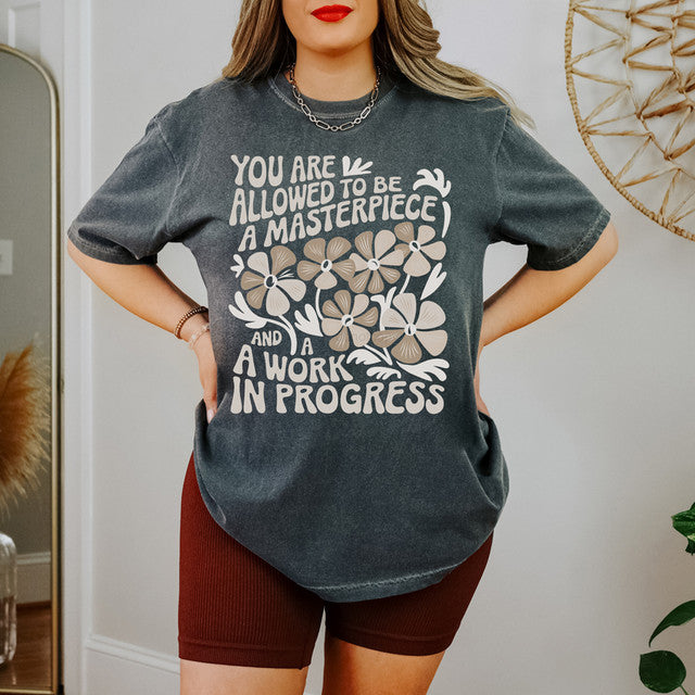 You Are Allowed to Be a Masterpiece and a Work in Progress LIGHT