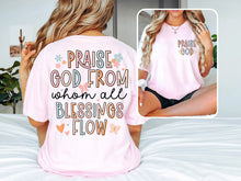 Load image into Gallery viewer, PRAISE GOD FROM WHO ALL BLESSINGS FLOW
