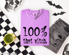 Load image into Gallery viewer, 100% That Witch
