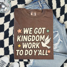 Load image into Gallery viewer, Kingdom Work To Do
