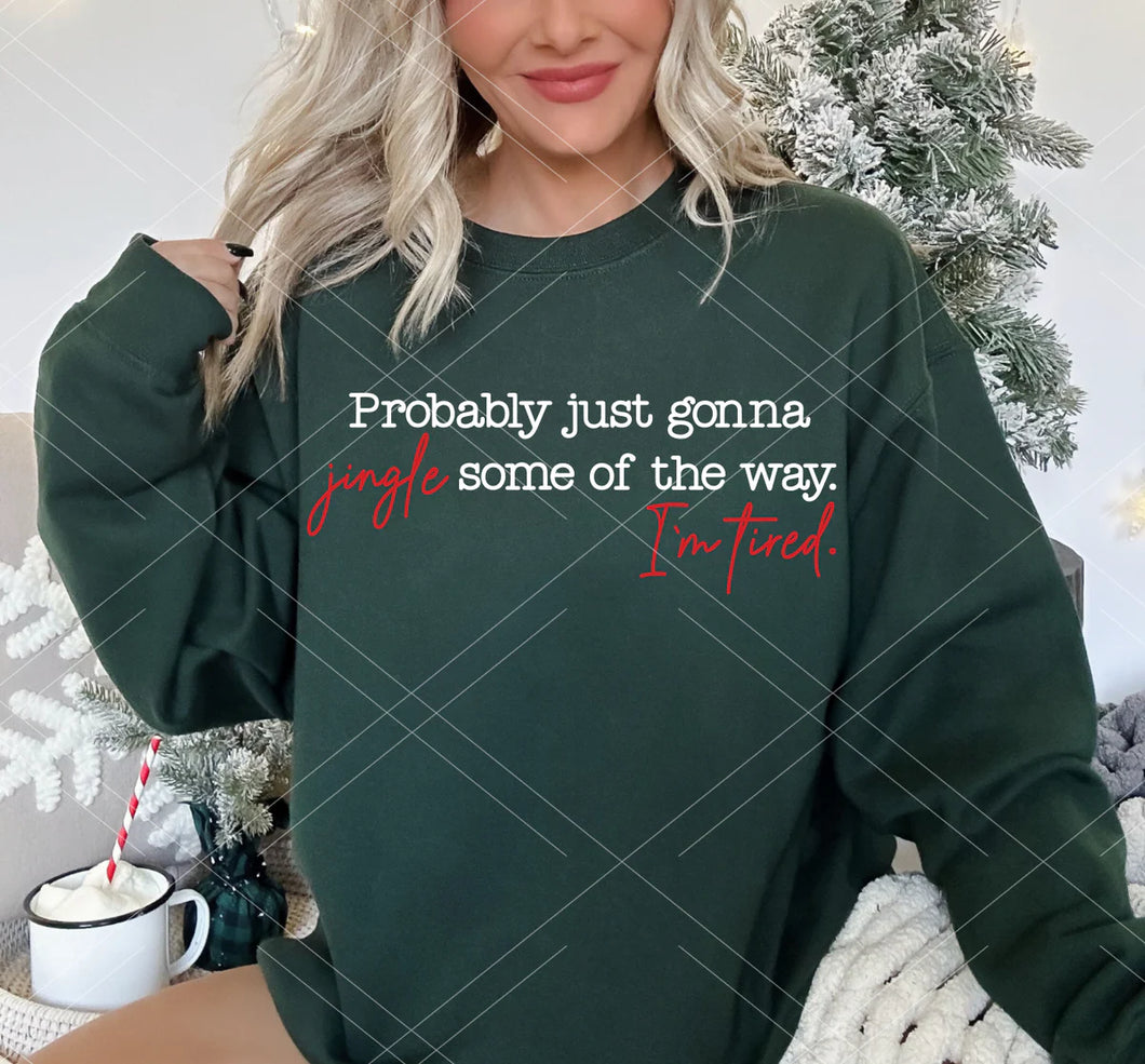 IM JUST GONNA JINGLE SOME OF THE WAY