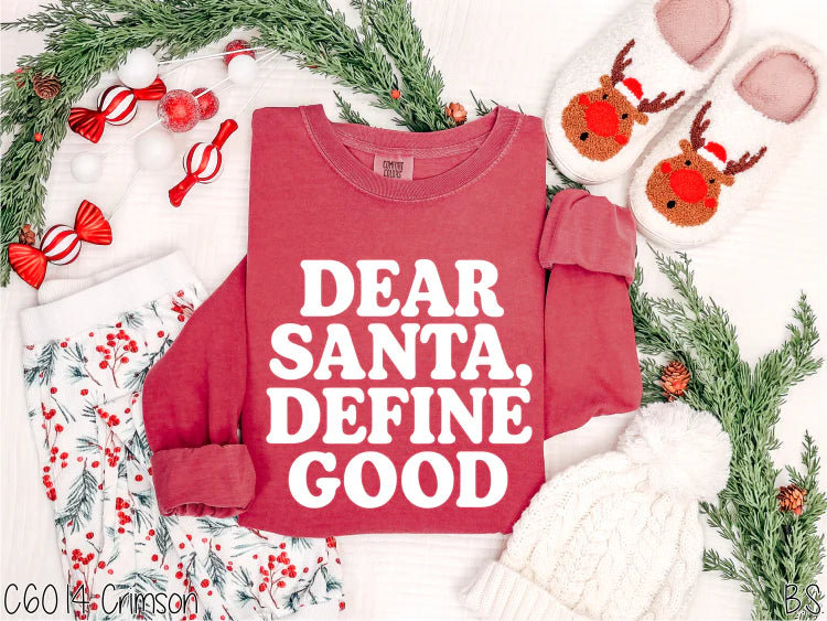 Dear Santa Define Good