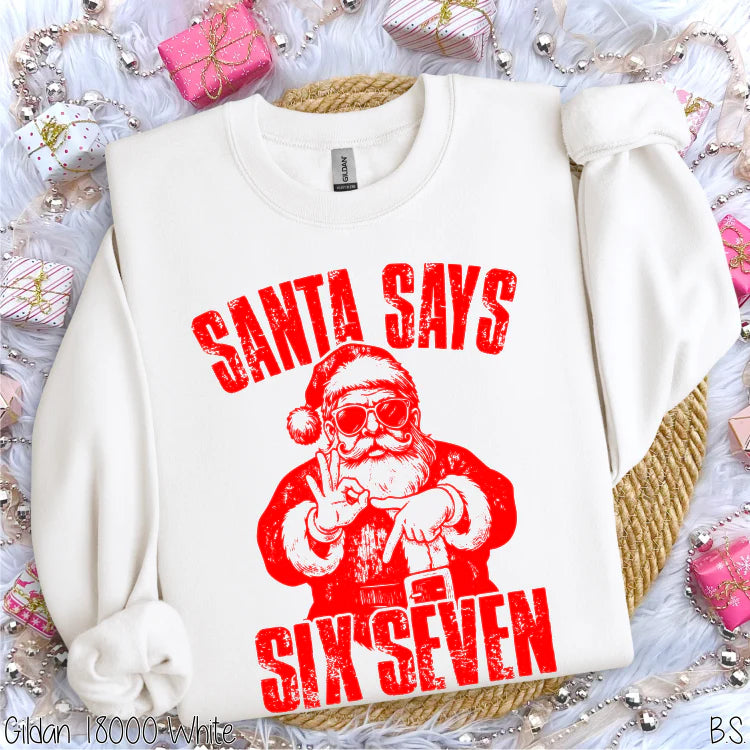 Santa Says Six Seven